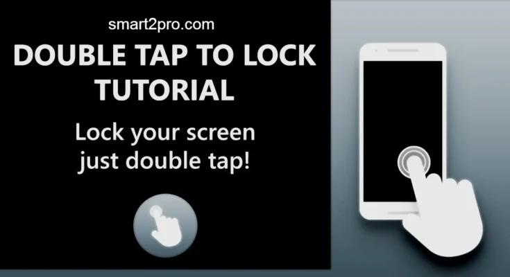 Double Tap to Lock or Unlock Screen